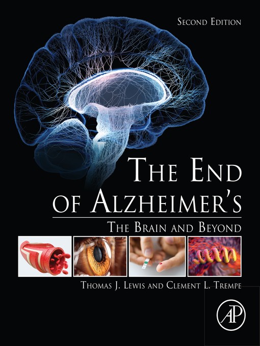Title details for The End of Alzheimer's by Thomas J. Lewis - Available
